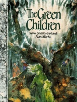 Image of The Green Children by Kevin Crossley-Holland and Alan Marks Paperback