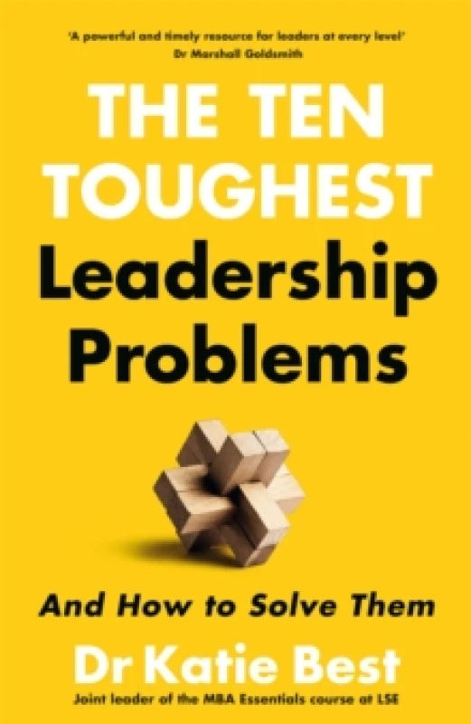 Image of The Ten Toughest Leadership Problems. Hardback. By Katie Best Books
