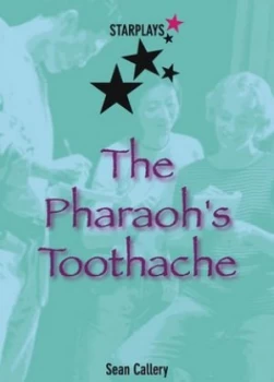 Image of The Pharaohs Toothache by Sean Callery Book
