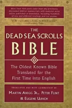 Image of The Dead Sea Scrolls Bible by Martin Flint Et. Al. Abegg