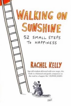 Image of Walking on Sunshine by Rachel Kelly Hardback
