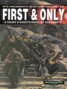 Image of First and Only by Dan Abnett Book