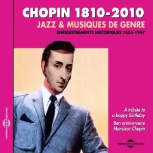 image of Chopin 1810-2010 Jazz & Musiques De Genre by Various Artists CD Album