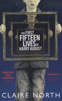 Image of The First Fifteen Lives of Harry August by Claire North Paperback