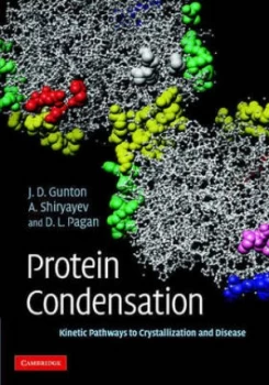 Image of Protein Condensation by James D. Gunton Hardback