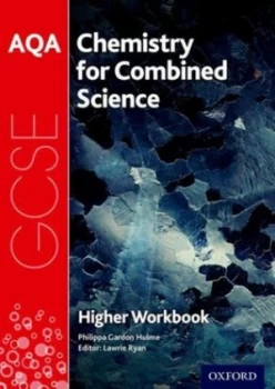 Image of AQA GCSE chemistry for combined science trilogy workbook Higher by Lawrie Ryan