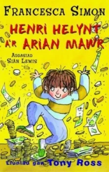 Image of Henri Helynt Ar Arian Mawr by Francesca Simon Paperback