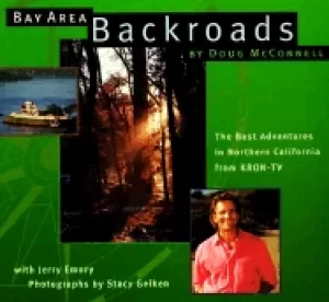 Image of bay area backroads the best adventures in northern california from kron tv