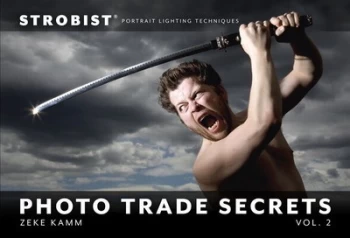 Image of Strobist Photo Trade Secrets by Zeke Kamm Paperback