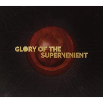 image of Glory Of The Supervenient - Glory of the Supervenient CD