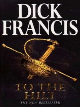 Image of To the Hilt by Dick Francis Paperback