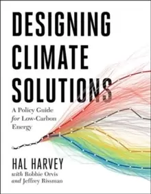 Image of Designing Climate Solutions : A Policy Guide for Low-Carbon Energy
