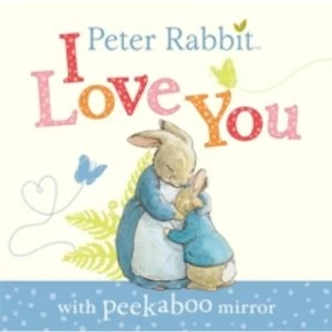 image of Peter Rabbit: I Love You