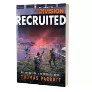 Image of Recruited: A Tom Clancy's The Division Novel - Thomas Parrott