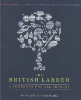 Image of The British Larder by Madalene Bonvini-Hamel Hardback