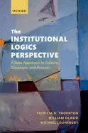 Image of institutional logics perspective a new approach to culture structure and pr