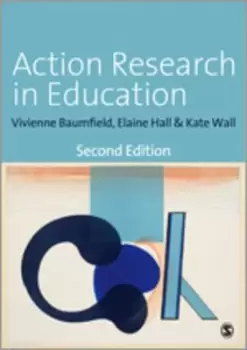 Image of Action research in education by Viv Baumfield