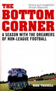 Image of The Bottom Corner by Nige Tassell Paperback