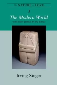 Image of The Nature of Love : The Modern World Volume 3