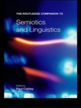 Image of The Routledge Companion to Semiotics and Linguistics by Paul Cobley Paperback