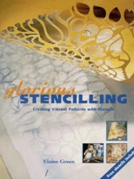 Image of Glorious Stencilling by Elaine Green Hardback