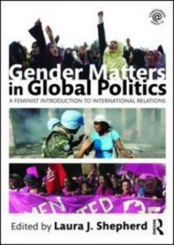 Image of Gender Matters in Global Politics by Laura J. Shepherd Paperback