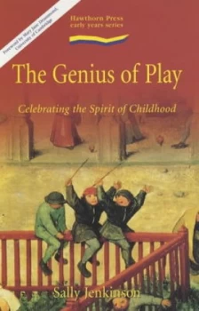 Image of The Genius of Play by Sally Jenkinson Paperback