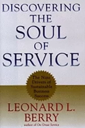 Image of discovering the soul of service the nine drivers of sustainable business su