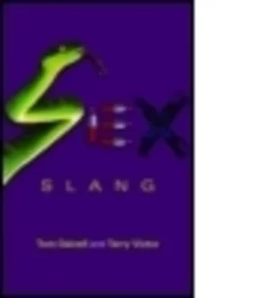 Image of Sex slang by Tom Dalzell