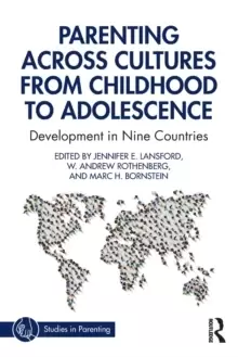 Image of Parenting Across Cultures from Childhood to Adolescence : Development in Nine Countries