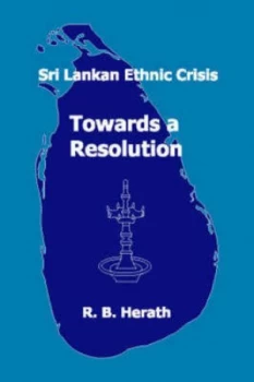 Image of Sri Lankan Ethnic Crisis Towards a Resolution Paperback
