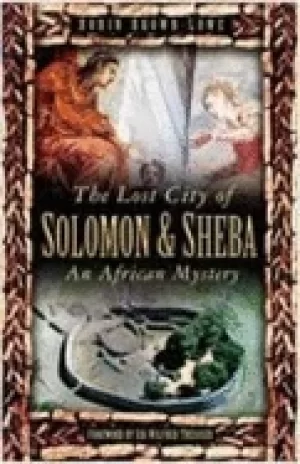 Image of lost city of solomon and sheba an african mystery