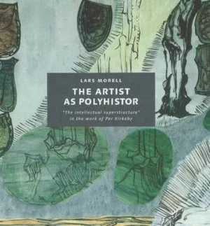 Image of Artist As Polyhistor by Lars Morell Hardback
