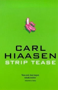 Image of Strip Tease by Carl Hiaasen Paperback