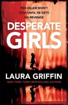 Image of Desperate girls by Laura Griffin