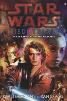 Image of Jedi Trial by David Sherman and Dan Cragg Hardback
