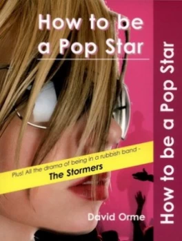 Image of How to Be a Pop Star by David Orme Book