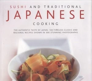 Image of Sushi and Traditional Japanese Cooking by Emi Kasuko Hardback