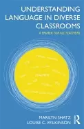 Image of understanding language in diverse classrooms a primer for all teachers