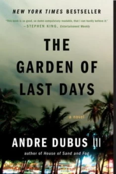 Image of The Garden of Last Days - a Novel by Andre Dubus Iii Book