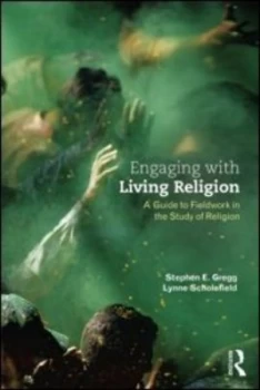 Image of Engaging with living religion by Stephen E Gregg