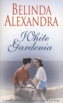 Image of White Gardenia by Belinda Alexandra Paperback