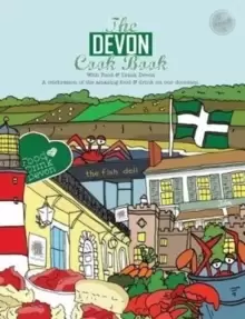 Image of The Devon Cook book : A celebration of the amazing food & drink on our doorstep.