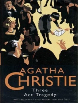 Image of Three Act Tragedy by Agatha Christie Hardback