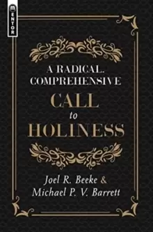 Image of A Radical, Comprehensive Call to Holiness,