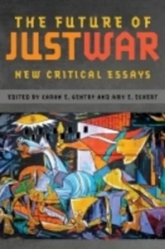 Image of The Future of Just War by Caron E. Gentry Paperback