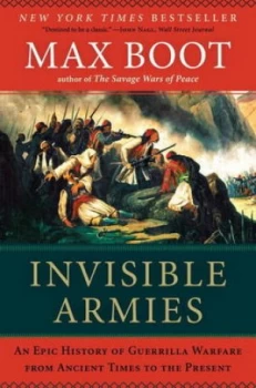 Image of Invisible Armies by Max Boot Paperback