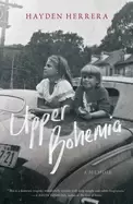 Image of upper bohemia a memoir