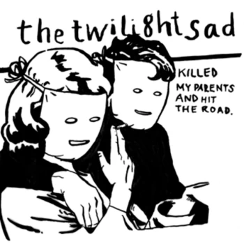 Image of The Twilight Sad - Killed My Parents And Hit The Road Vinyl