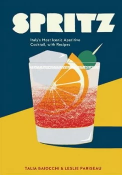 Image of Spritz by Talia Baiocchi Hardback
